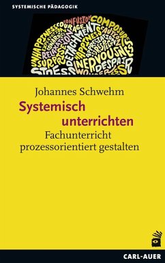 Systemisch unterrichten - Schwehm, Johannes