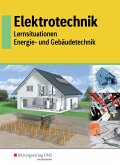 Elektrotechnik - Energie- und Gebäudetechnik. Schulbuch