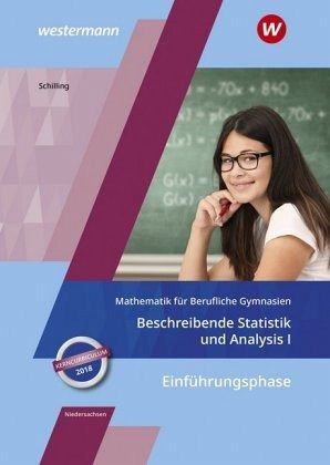 Einführungsphase, Schülerband / Mathematik - Ausgabe für Berufliche Gymnasien in Niedersachsen