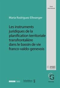 Les instruments juridiques de la planification territoriale transfrontalière dans le bassin de vie franco-valdo-genevois