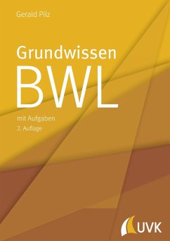 Grundwissen BWL - Pilz, Gerald