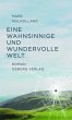 Eine wahnsinnige und wundervolle Welt - Bild 1