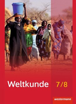 Weltkunde 7 / 8. Schulbuch. Gemeinschaftsschulen. Schleswig-Holstein - Alsen, Sören;Willmann, Axel;Zeriadtke, Jan;Brameier, Ulrich