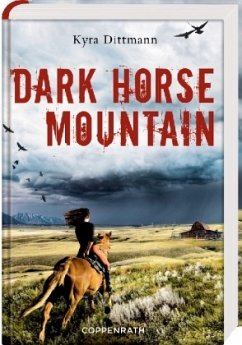 Dark Horse Mountain - Dittmann, Kyra