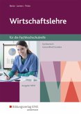 Wirtschaftslehre für die höhere Berufsfachschule. Schülerband. Nordrhein-Westfalen