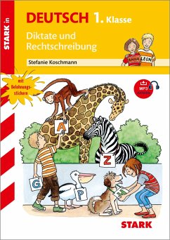 Training Grundschule - Diktate und Rechtschreibung 1. Klasse - Koschmann, Stefanie