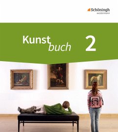 Kunstbuch 2. Schülerband. 7./8. Schuljahr Neubearbeitung - Algner, Achim;Binder, Sabine;Deffke, Michael;Binder, Martin