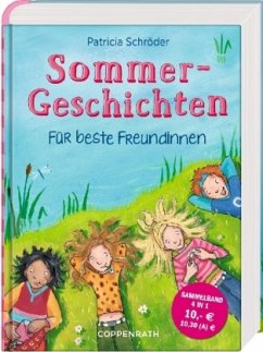 Sommergeschichten für beste Freundinnen - Schröder, Patricia