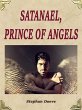 Satanael, Prince of Angels (eBook, ePUB) - Bild 1