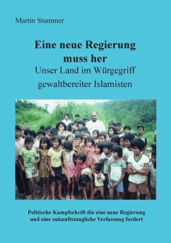 Eine neue Regierung muss her (eBook, ePUB) - Stummer, Martin