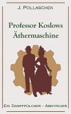 Professor Koslows Äthermaschine (eBook, ePUB)