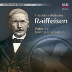 Friedrich Wilhelm Raiffeisen (MP3-Download)
