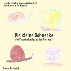 Die kleine Schnecke (eBook, ePUB) - Gesierich, Nicole