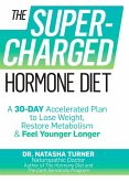 The Supercharged Hormone Diet (eBook, ePUB)