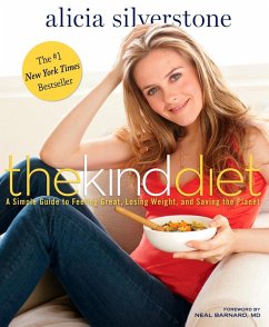 The Kind Diet (eBook, ePUB) - Silverstone, Alicia