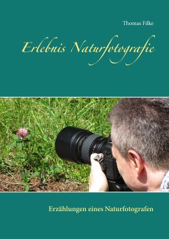 Erlebnis Naturfotografie (eBook, ePUB)