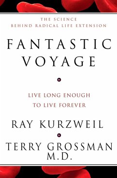 Fantastic Voyage (eBook, ePUB) - Kurzweil, Ray; Grossman, Terry