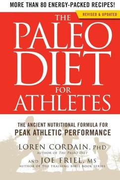The Paleo Diet for Athletes (eBook, ePUB) - Cordain, Loren; Friel, Joe