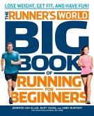 The Runner's World Big Book of Running for Beginners (eBook, ePUB)