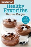 Prevention Healthy Favorites: Dessert Recipes (eBook, ePUB)