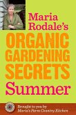 Maria Rodale's Organic Gardening Secrets: Summer (eBook, ePUB)