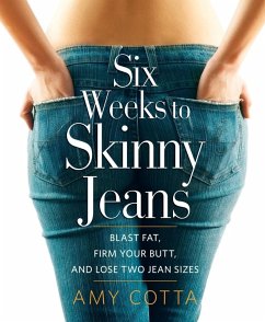 Six Weeks to Skinny Jeans (eBook, ePUB) - Cotta, Amy