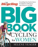 The Bicycling Big Book of Cycling for Women (eBook, ePUB)