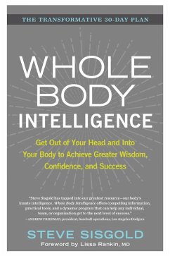 Whole Body Intelligence (eBook, ePUB) - Sisgold, Steve