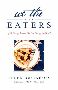 We the Eaters (eBook, ePUB) - Gustafson, Ellen