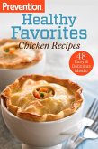 Prevention Healthy Favorites: Chicken Recipes (eBook, ePUB)