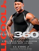 LL Cool J's Platinum 360 Diet and Lifestyle (eBook, ePUB)