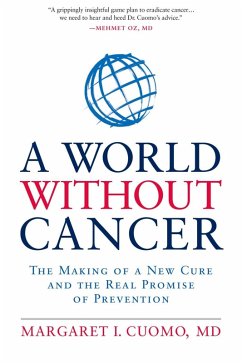 A World without Cancer (eBook, ePUB) - Cuomo, Margaret I.