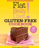 Flat Belly Diet! Gluten-Free Cookbook (eBook, ePUB)