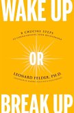 Wake Up or Break Up (eBook, ePUB)