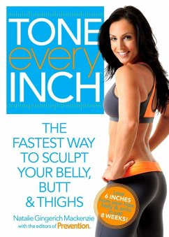 Tone Every Inch (eBook, ePUB) - Mackenzie, Natalie Gingerich; Editors Of Prevention Magazine