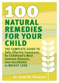 100 Natural Remedies for Your Child (eBook, ePUB)