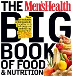 The Men's Health Big Book of Food & Nutrition (eBook, ePUB)