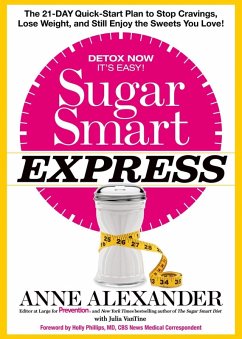 Sugar Smart Express (eBook, ePUB) - Alexander, Anne; Vantine, Julia