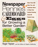 Newspaper, Pennies, Cardboard & Eggs--For Growing a Better Garden (eBook, ePUB)