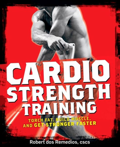 Cardio Strength Training (eBook, ePUB) Cardio Strength Training (eBook, ePUB)