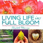 Living Life in Full Bloom (eBook, ePUB)