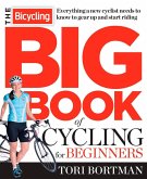 The Bicycling Big Book of Cycling for Beginners (eBook, ePUB)