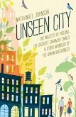 Unseen City (eBook, ePUB) Unseen City (eBook, ePUB)