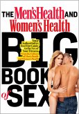 The Men's Health and Women's Health Big Book of Sex (eBook, ePUB) The Men's Health and Women's Health Big Book of Sex (eBook, ePUB)