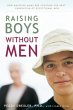 Raising Boys without Men (eBook, ePUB) - Bild 1