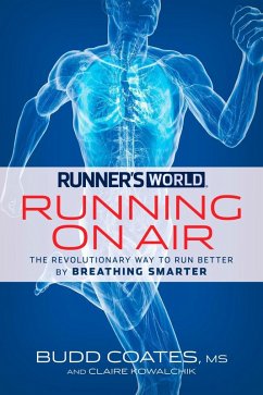 Runner's World Running on Air (eBook, ePUB) - Coates, Budd; Kowalchik, Claire; Editors of Runner's World Maga