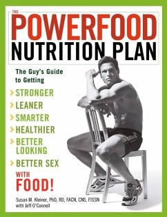 The Powerfood Nutrition Plan (eBook, ePUB) - Kleiner, Susan; O'Connell, Jeff