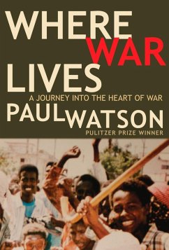 Where War Lives (eBook, ePUB) - Watson, Paul