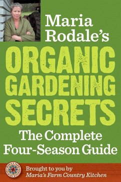 Maria Rodale's Organic Gardening Secrets (eBook, ePUB) - Rodale, Maria