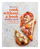 Cook without a Book: Meatless Meals (eBook, ePUB)